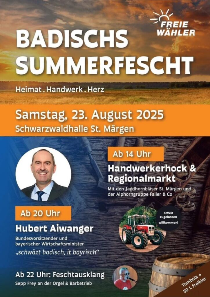 Das Bild zeigt ein Plakat zur Veranstaltung Badisch Summerfescht mit Hubert Aiwanger am 23.8.2025 in St. Märgen